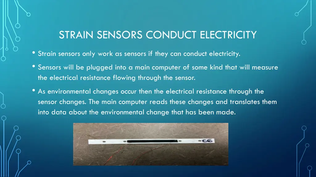 strain sensors conduct electricity