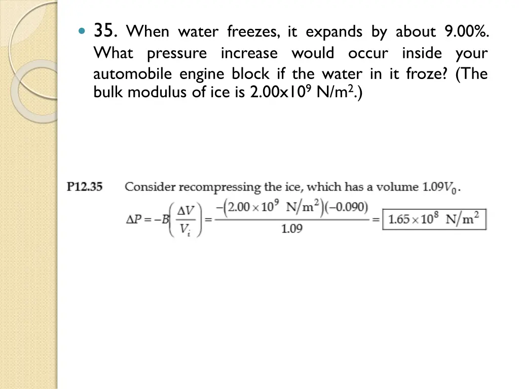 35 when water freezes it expands by about