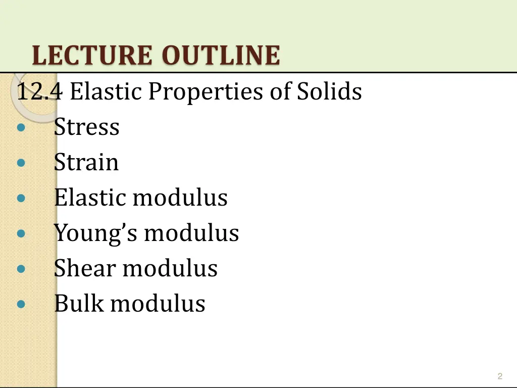 lecture outline 12 4 elastic properties of solids