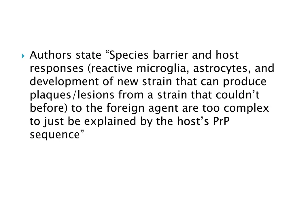 authors state species barrier and host responses