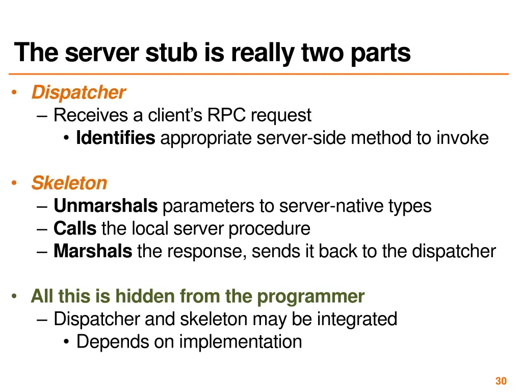 the server stub is really two parts