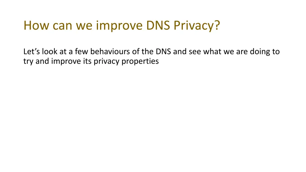 how can we improve dns privacy