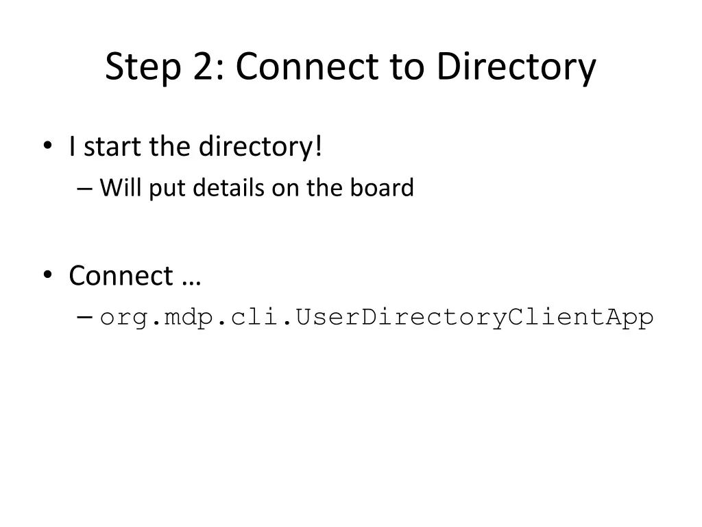 step 2 connect to directory