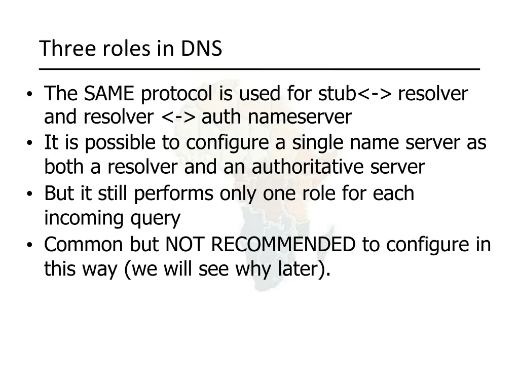 three roles in dns 1