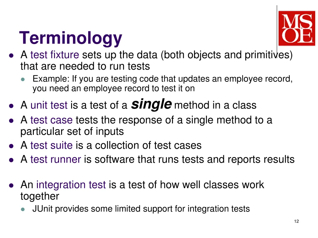 terminology a test fixture sets up the data both