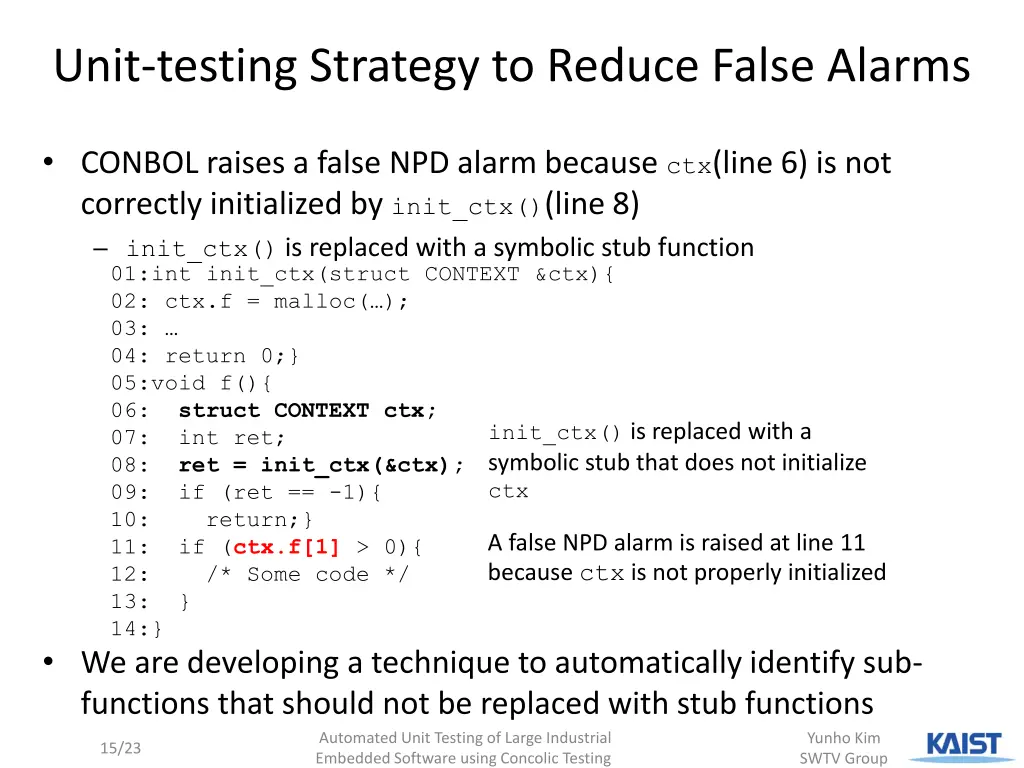 unit testing strategy to reduce false alarms