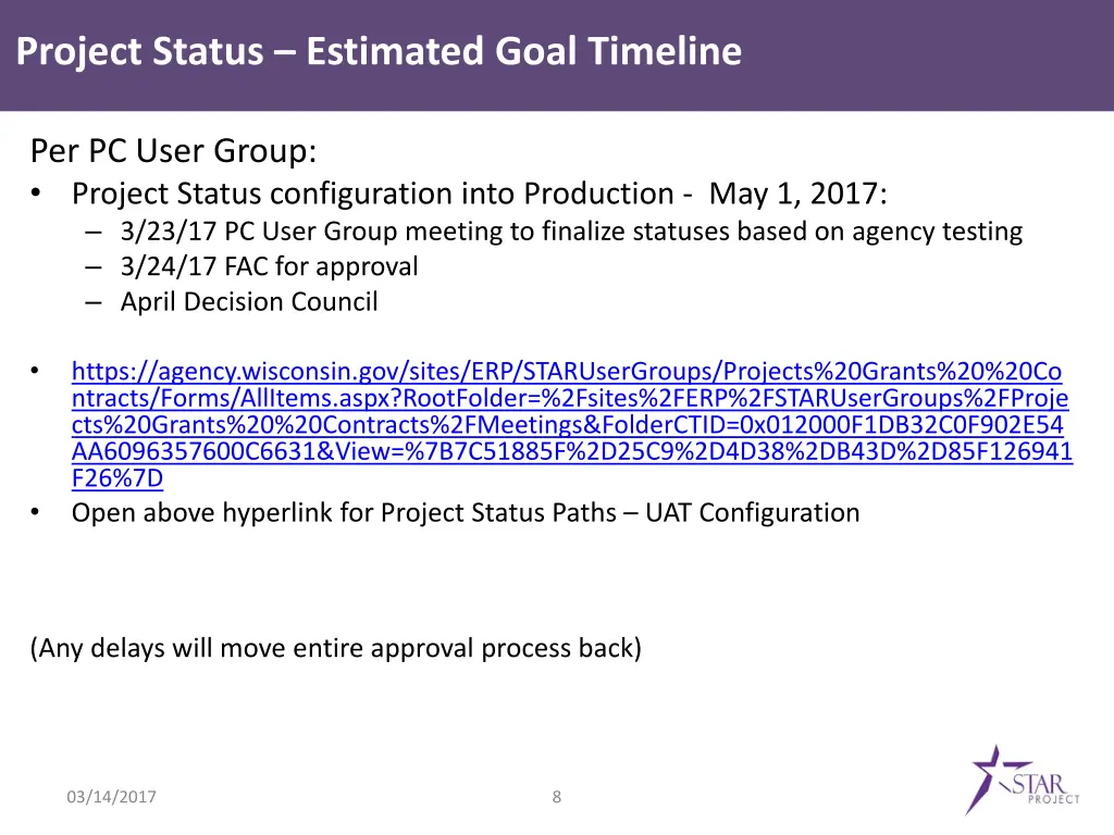 project status estimated goal timeline