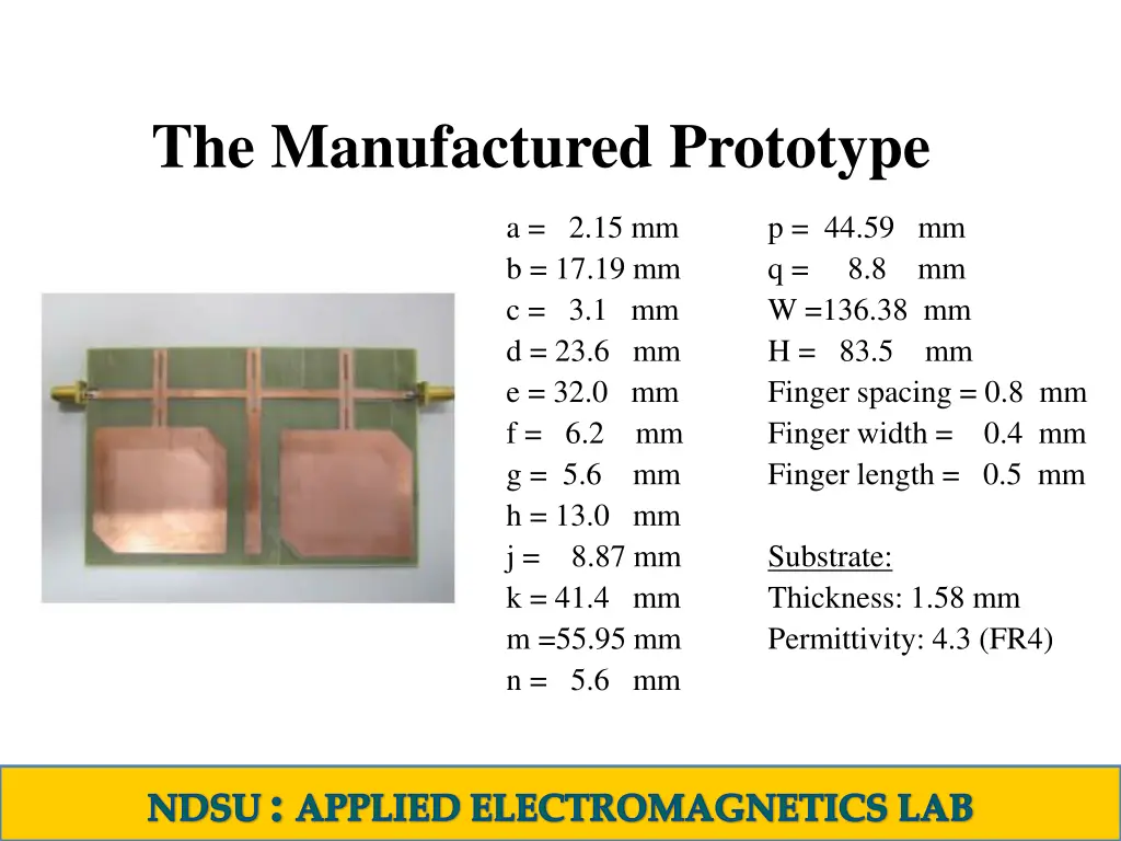 the manufactured prototype