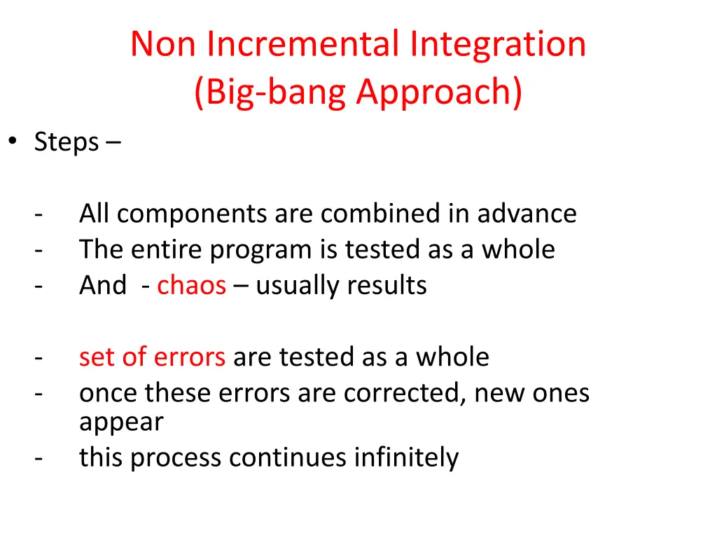 non incremental integration big bang approach