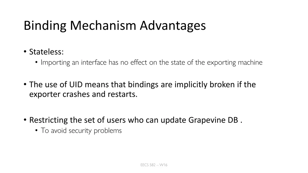 binding mechanism advantages