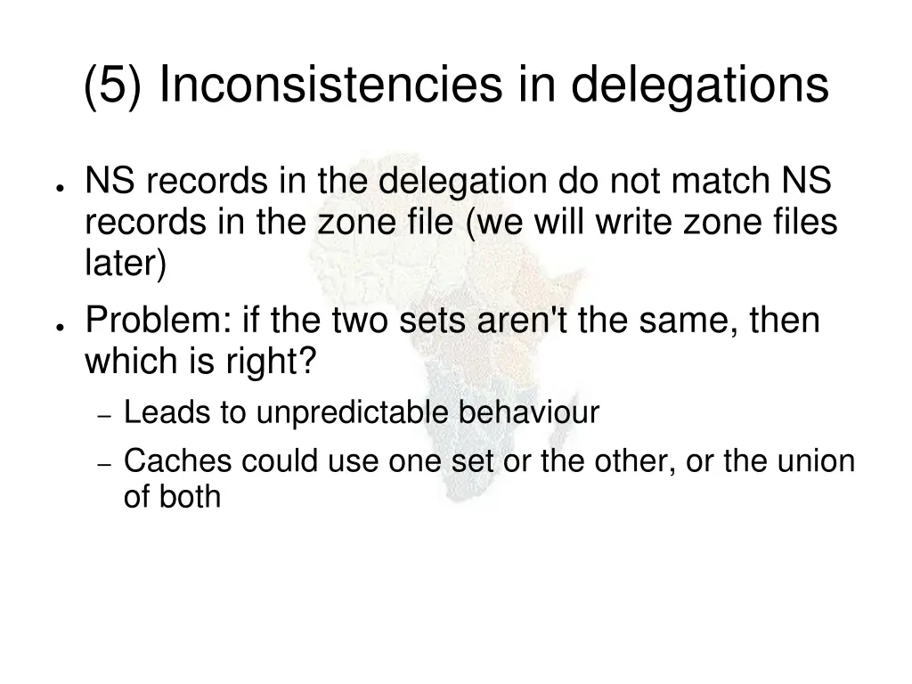 5 inconsistencies in delegations