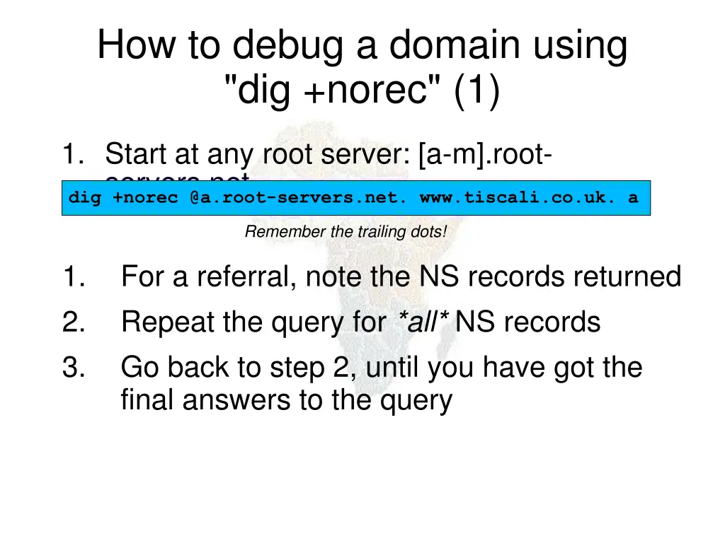 how to debug a domain using dig norec 1