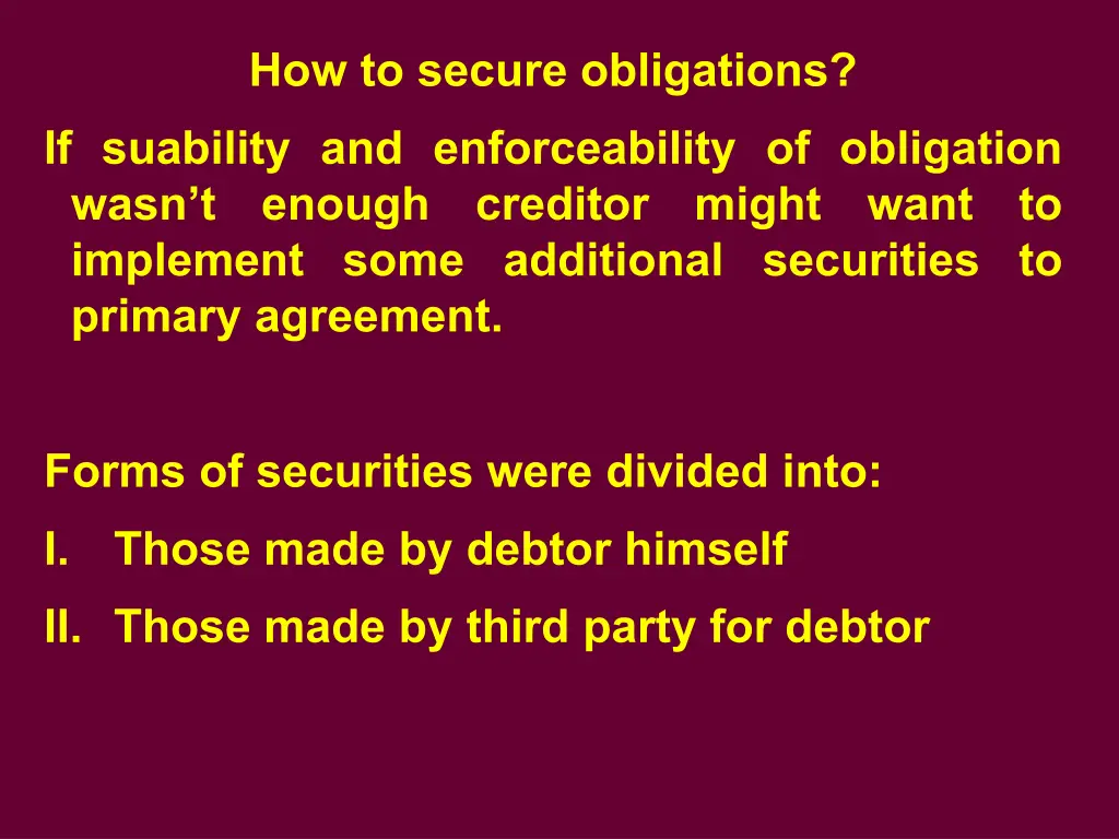 how to secure obligations