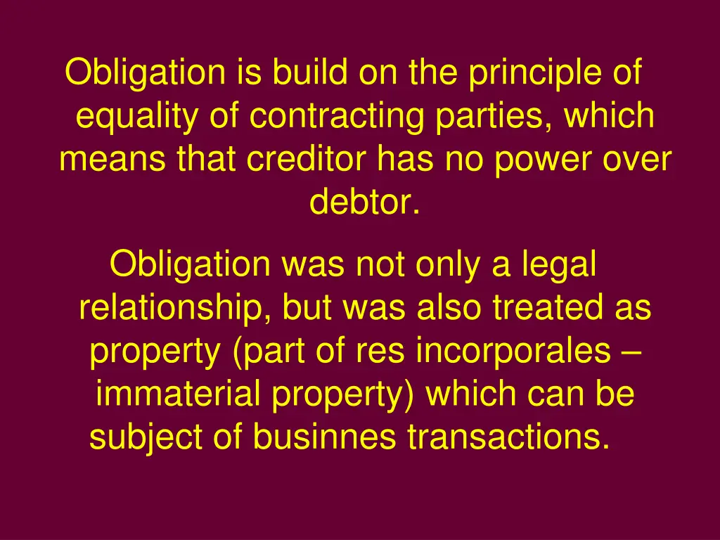 obligation is build on the principle of equality