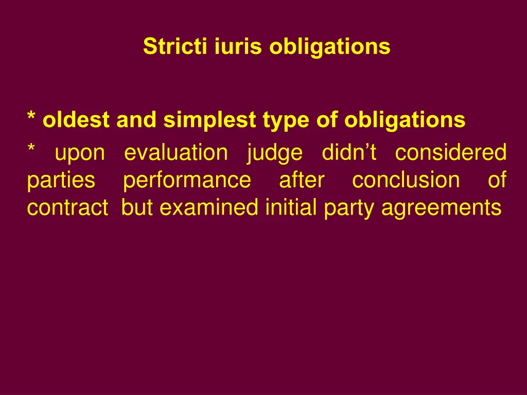 stricti iuris obligations