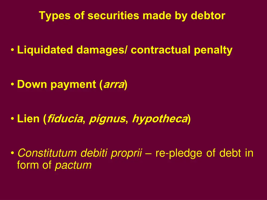 types of securities made by debtor