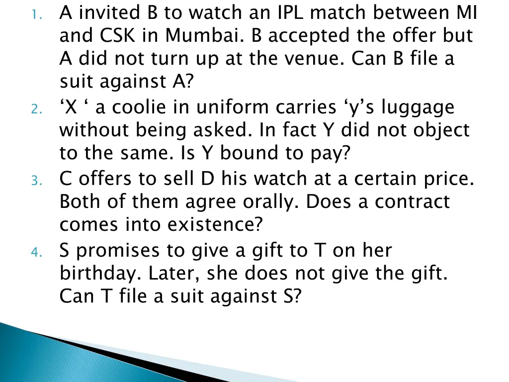 1 a invited b to watch an ipl match between