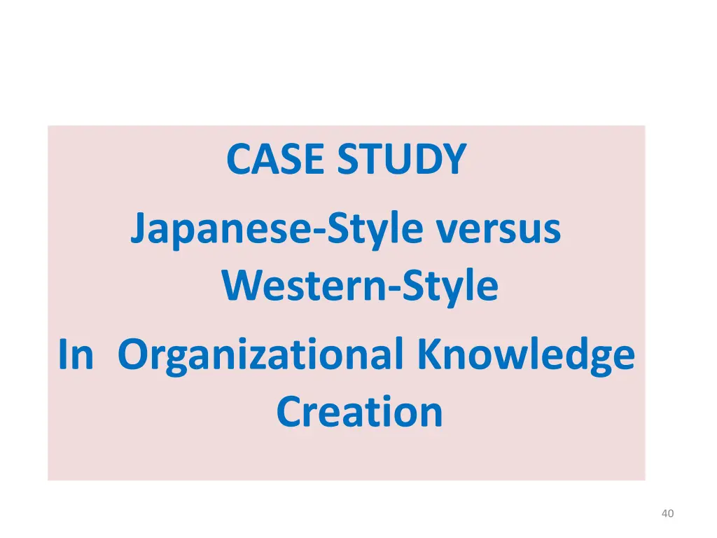 case study japanese style versus western style