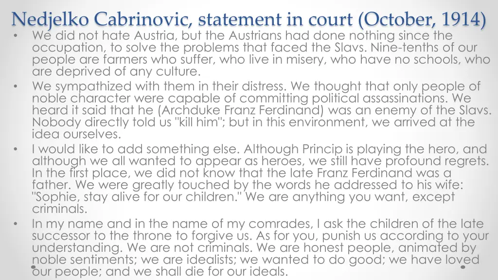 nedjelko cabrinovic statement in court october