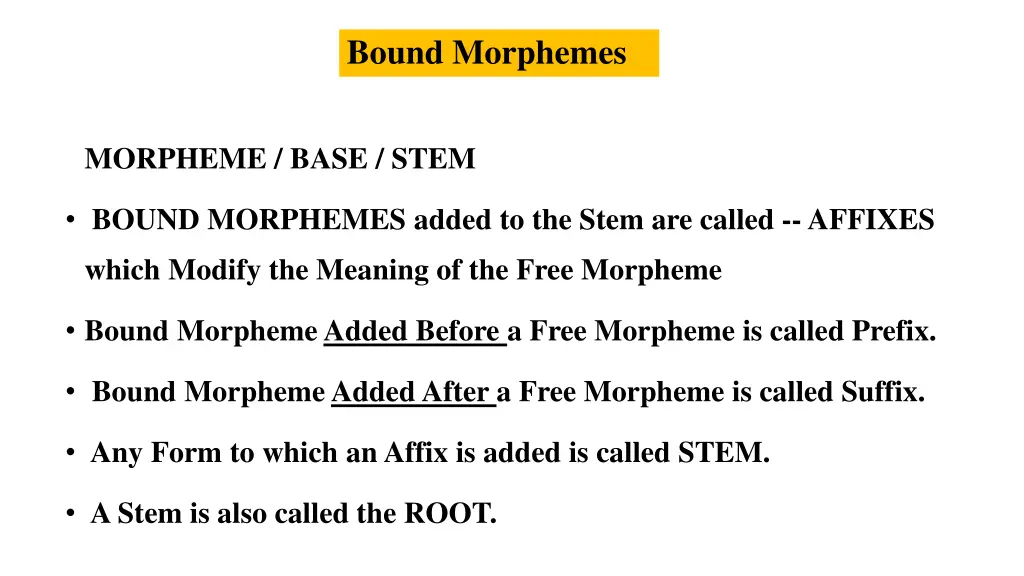 bound morphemes