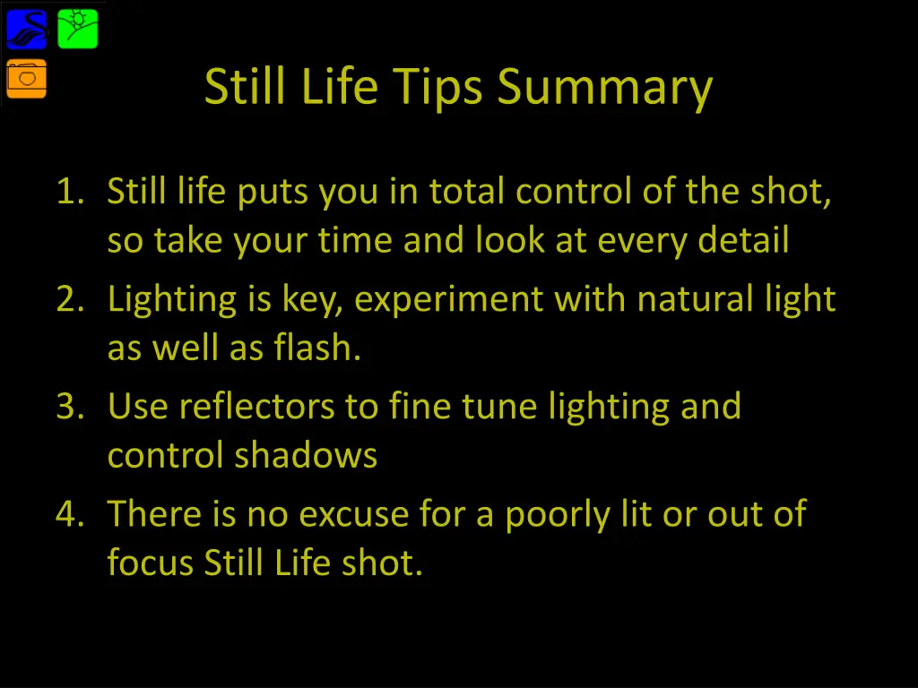 still life tips summary