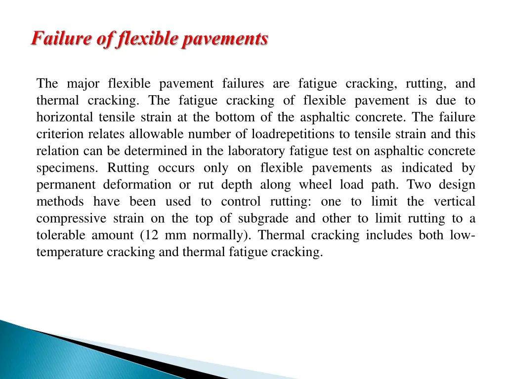 the major flexible pavement failures are fatigue