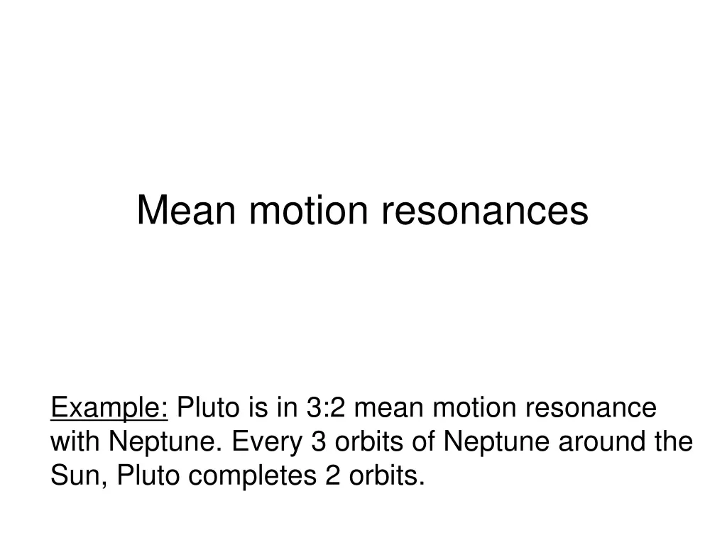 mean motion resonances