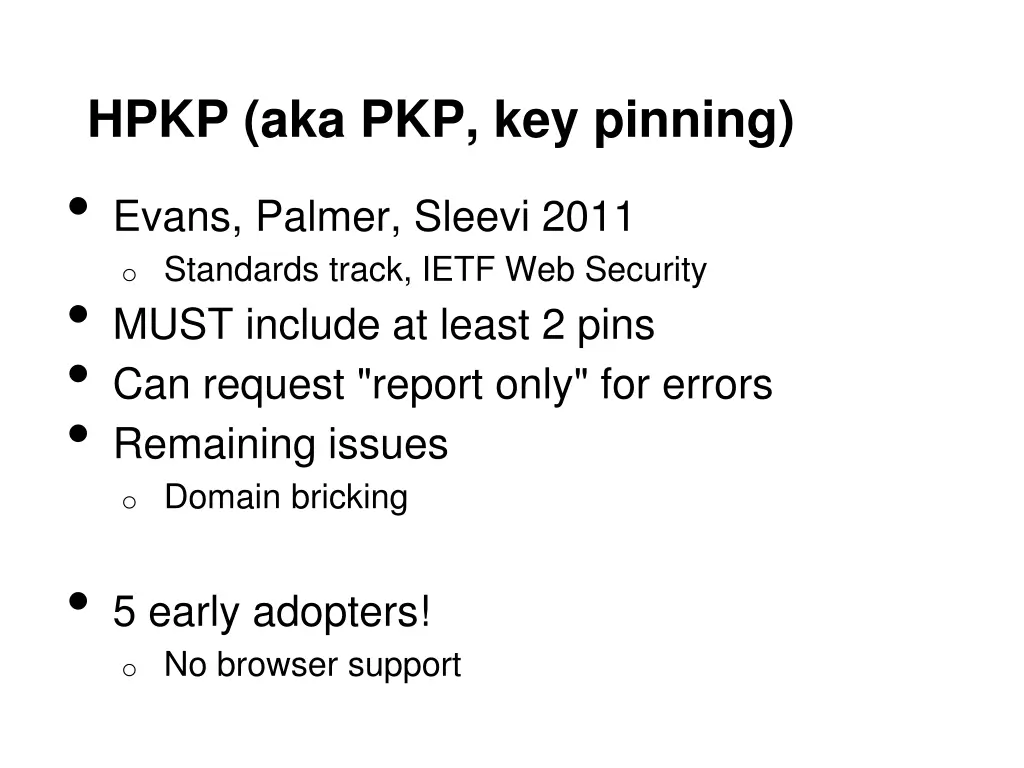 hpkp aka pkp key pinning evans palmer sleevi 2011