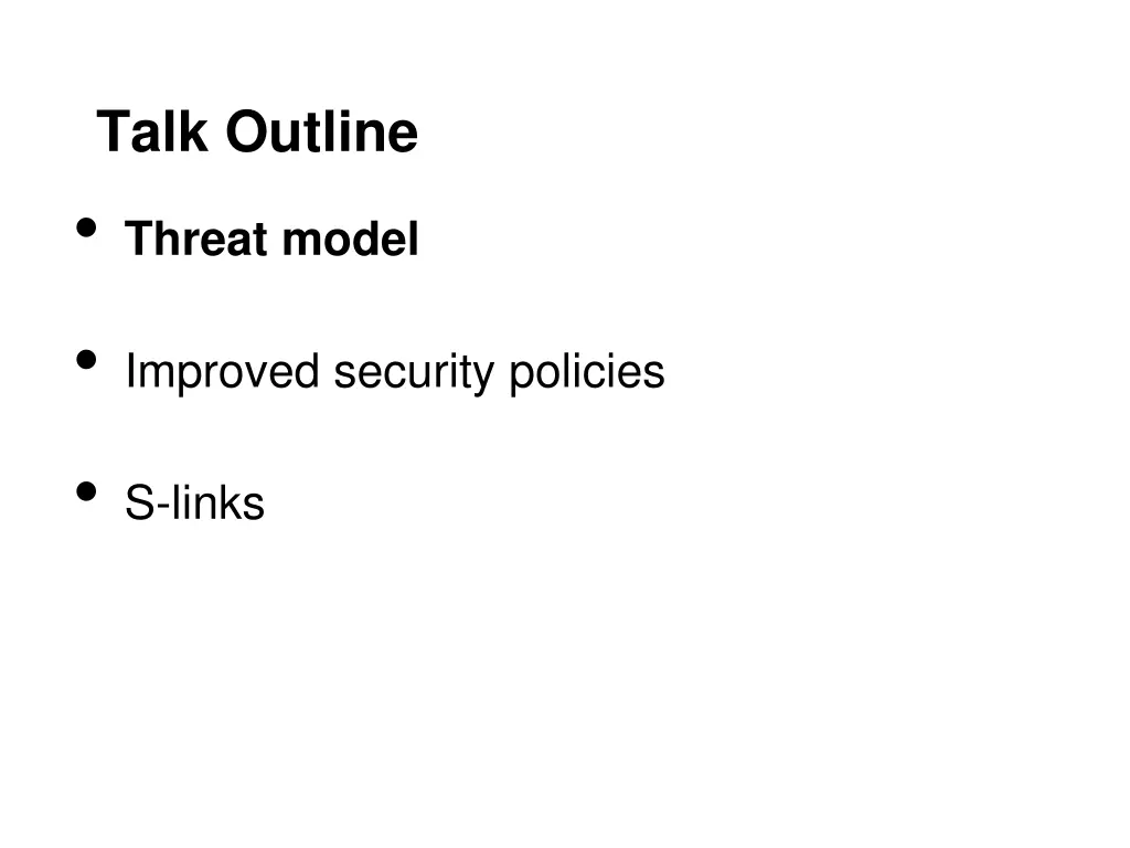 talk outline threat model