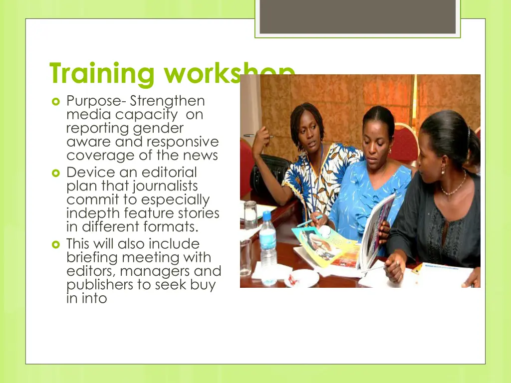 training workshop purpose strengthen media