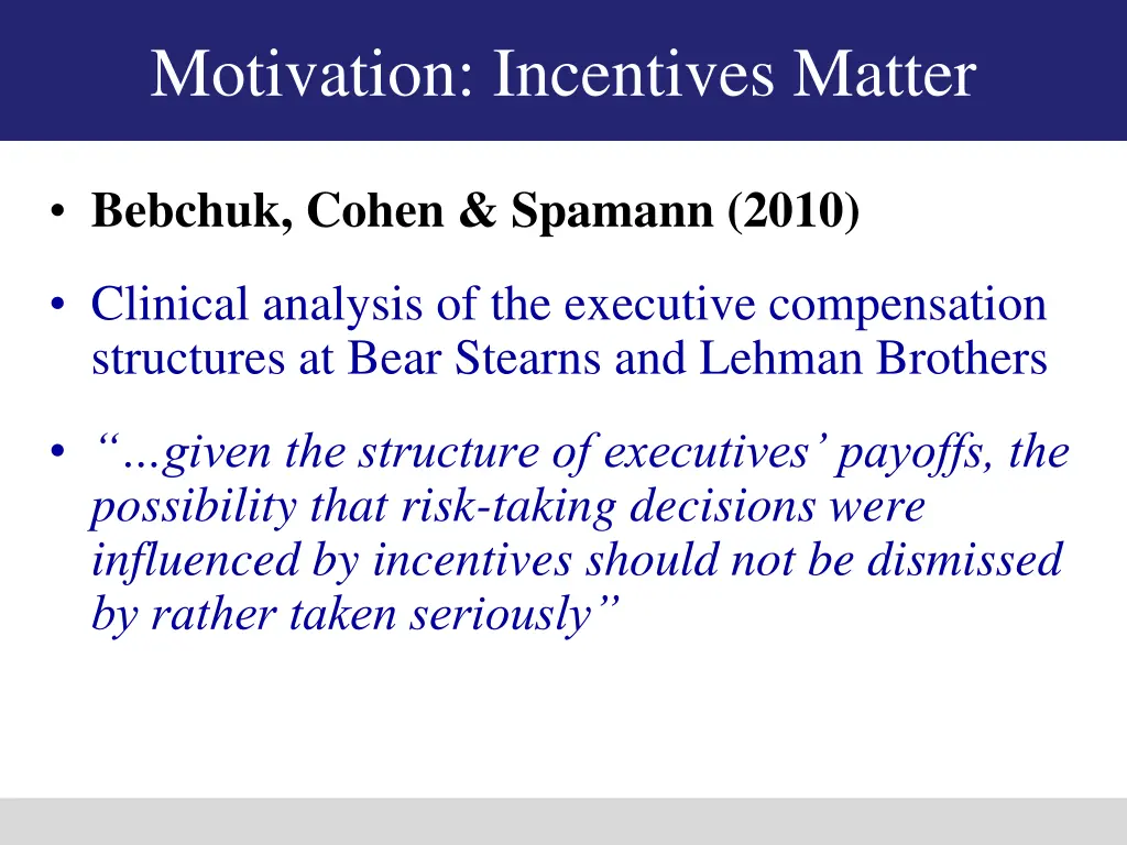 motivation incentives matter