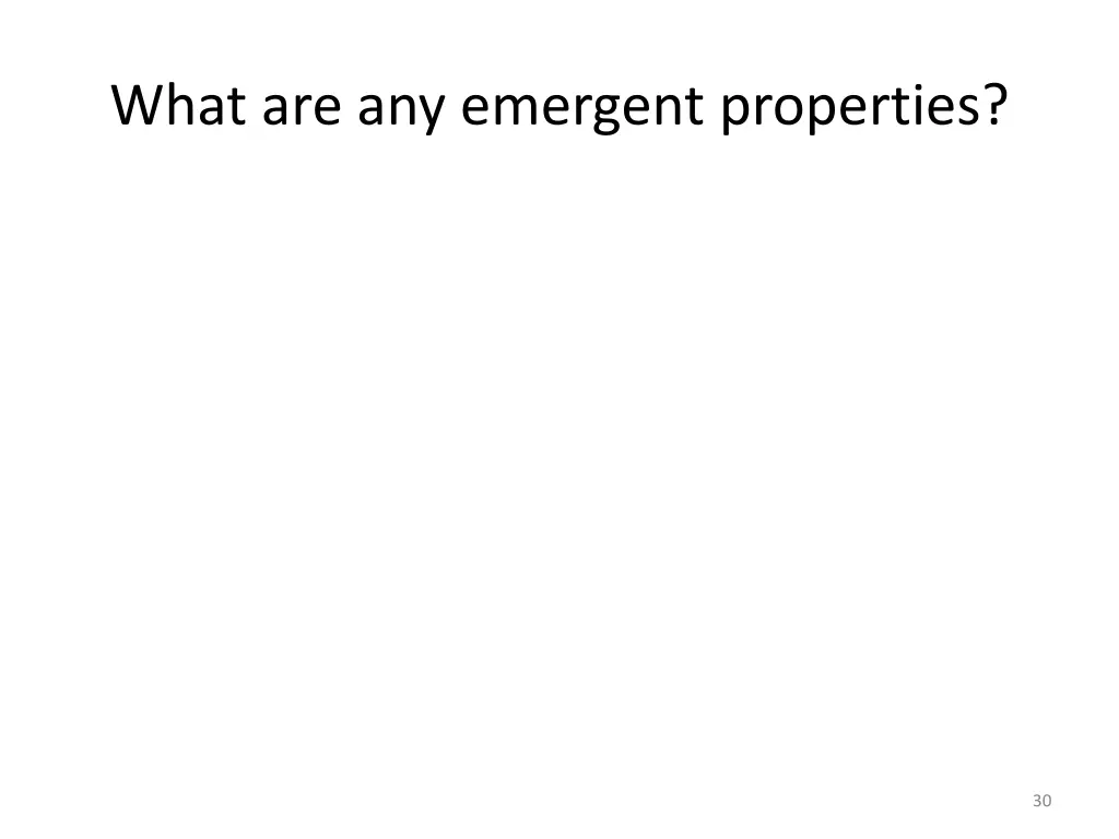 what are any emergent properties