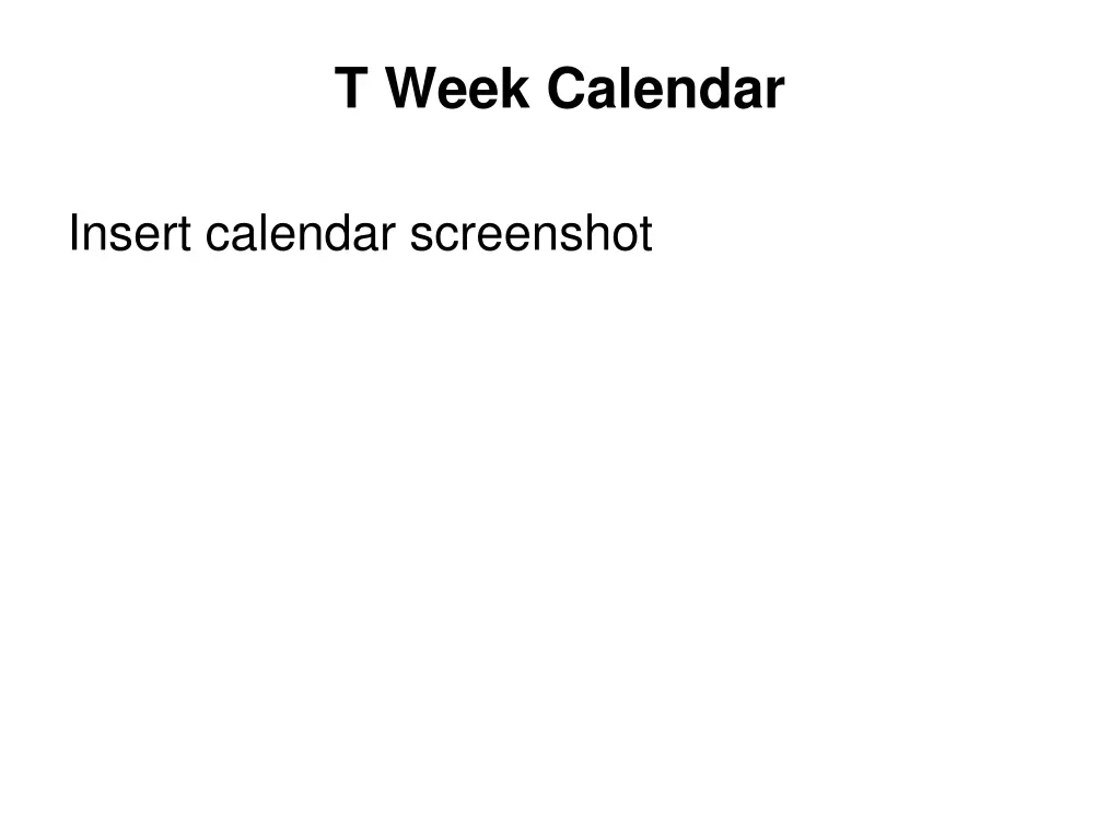 t week calendar