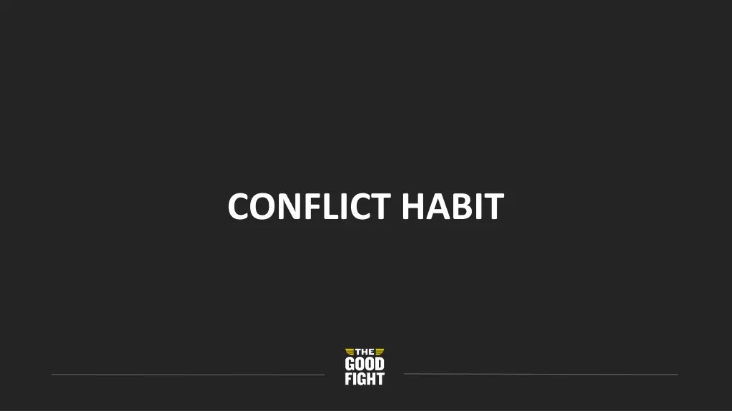 conflict habit