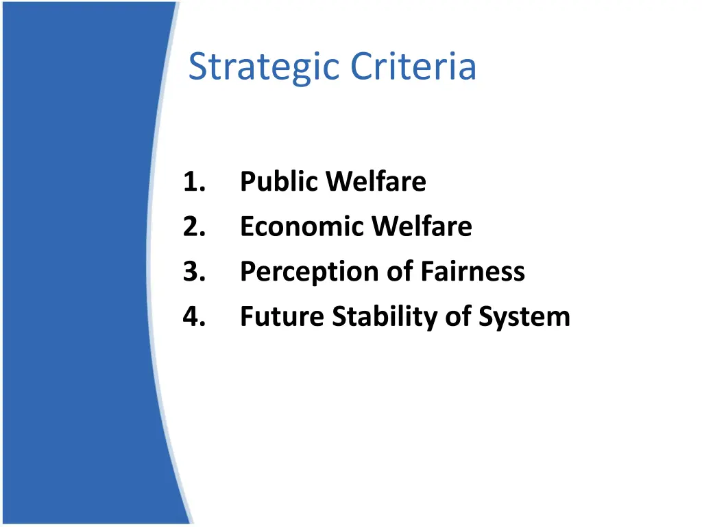 strategic criteria