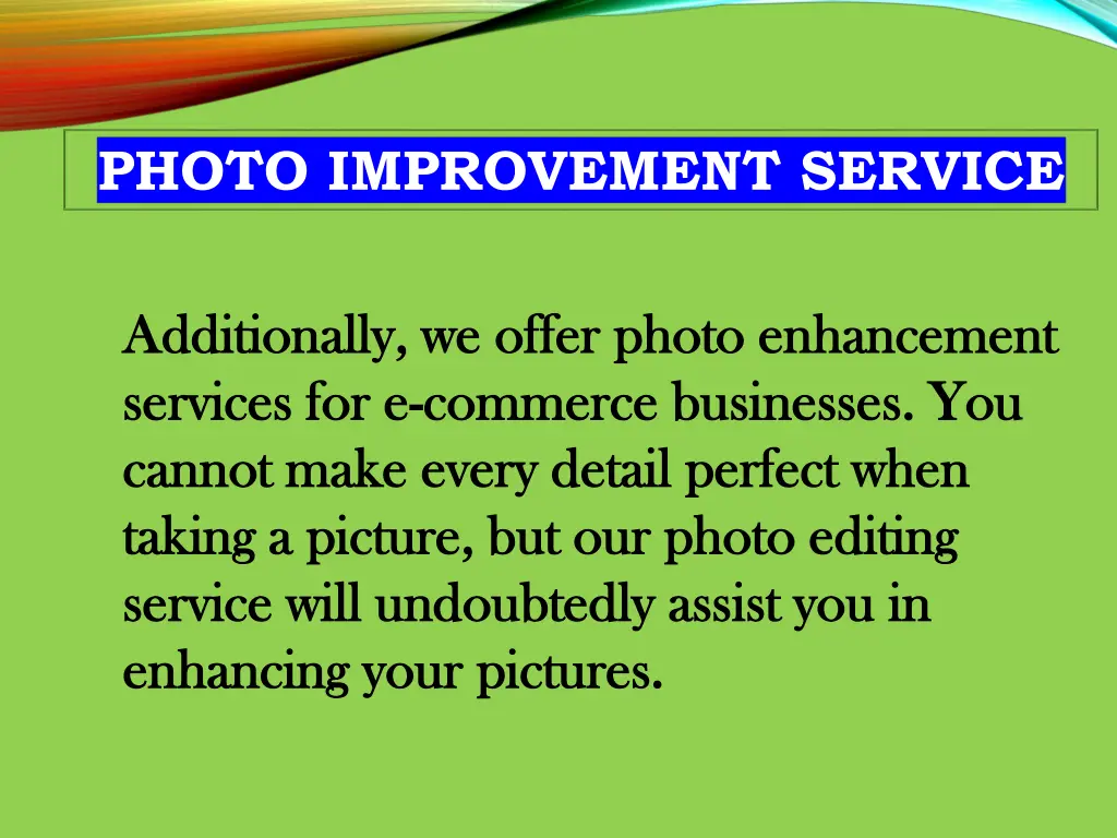 photo improvement service