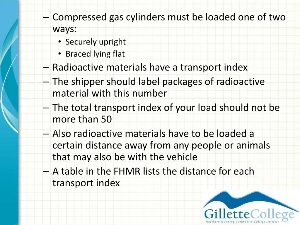 compressed gas cylinders must be loaded