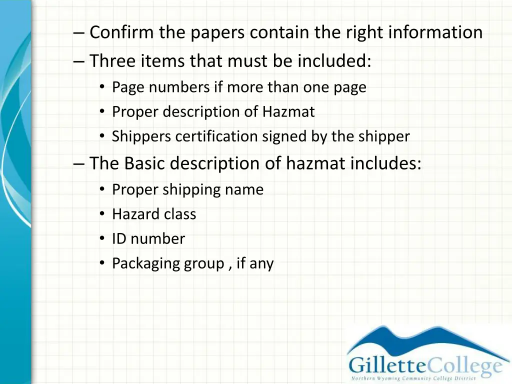 confirm the papers contain the right information