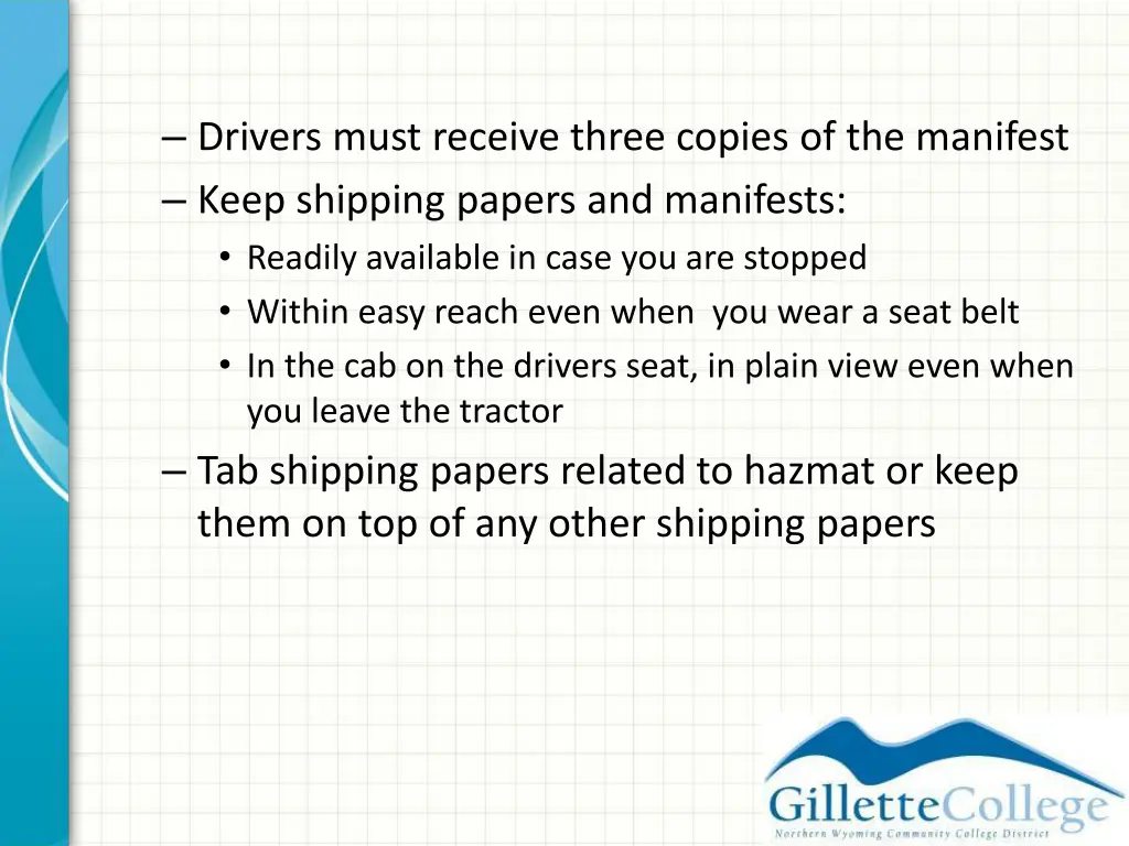 drivers must receive three copies of the manifest