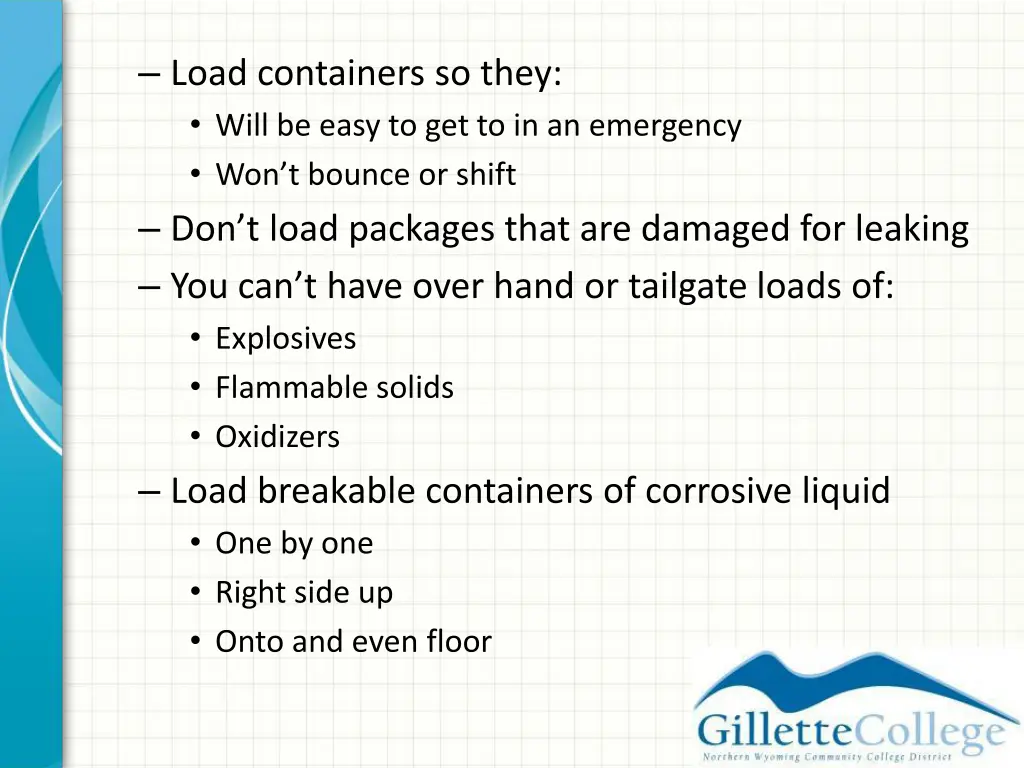 load containers so they will be easy