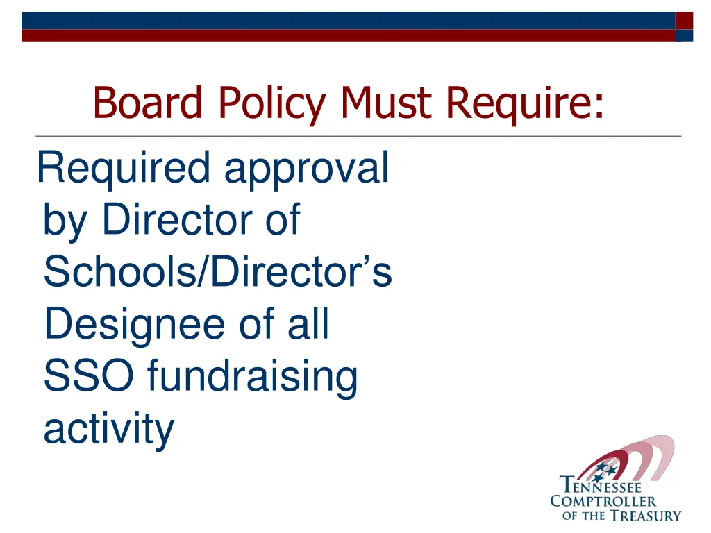 board policy must require required approval