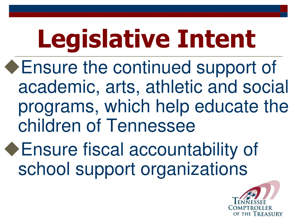 legislative intent ensure the continued support