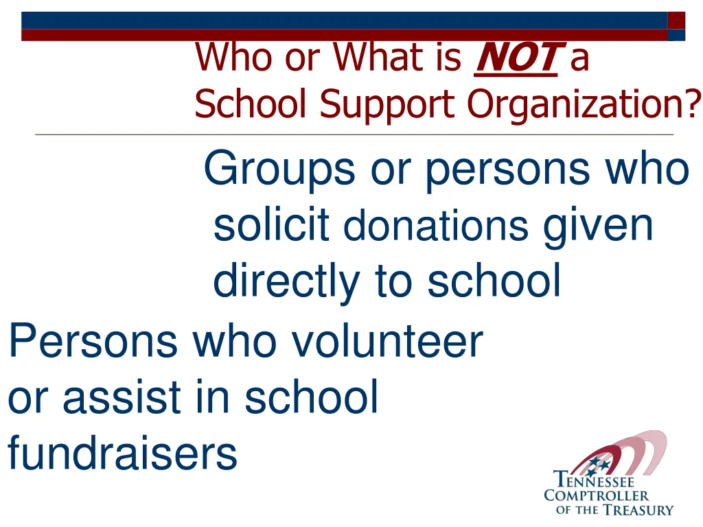 who or what is not a school support organization