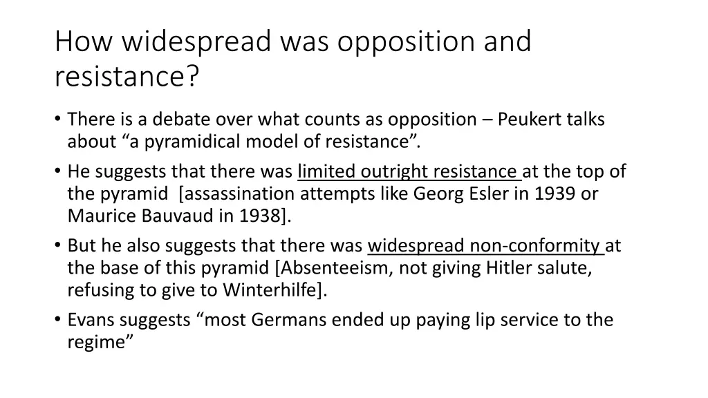 how widespread was opposition and resistance