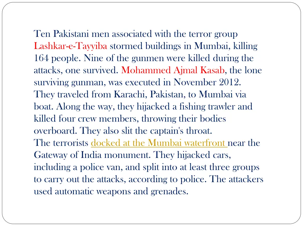 ten pakistani men associated with the terror