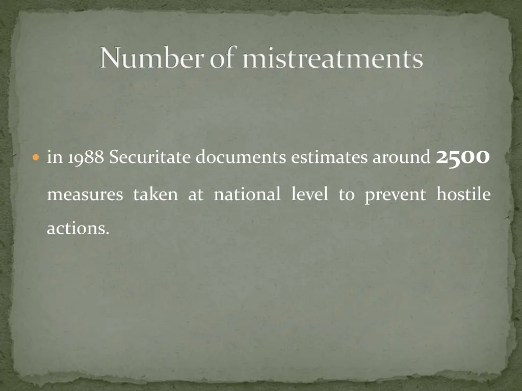 number of mistreatments