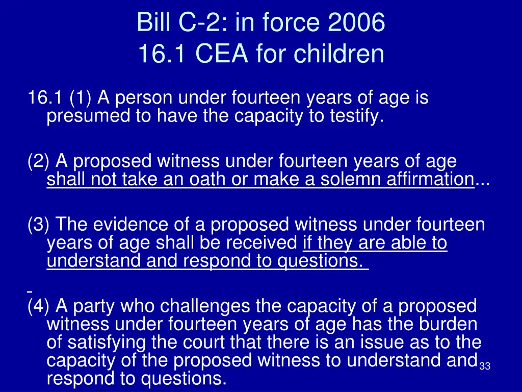 bill c 2 in force 2006 16 1 cea for children