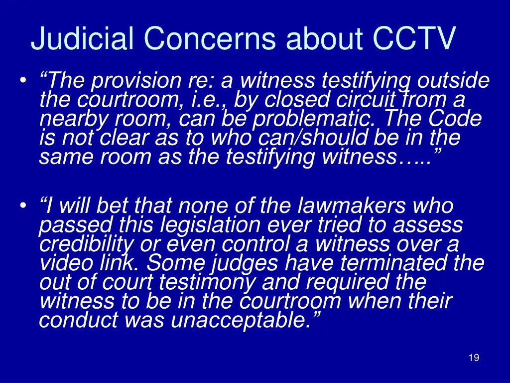 judicial concerns about cctv the provision