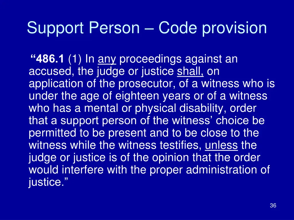 support person code provision