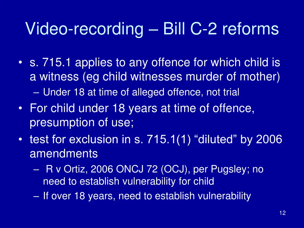 video recording bill c 2 reforms